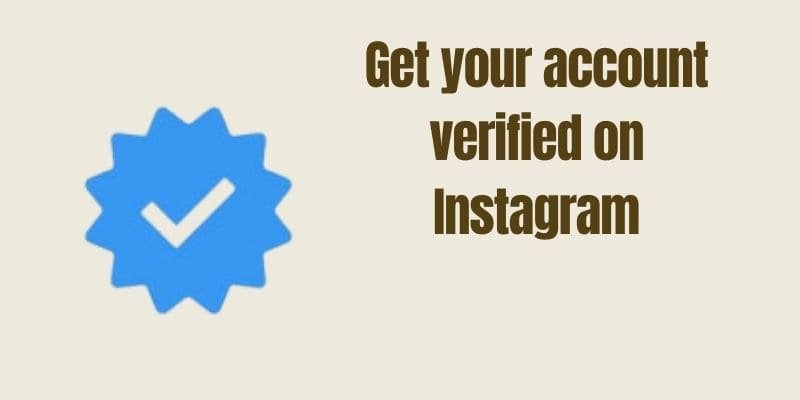 Get Verified on Instagram