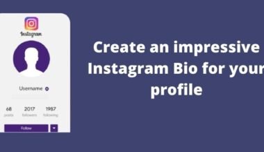 how to create an impressive Instagram Bio