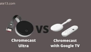 Chromecast Ultra vs Chromecast with Google TV