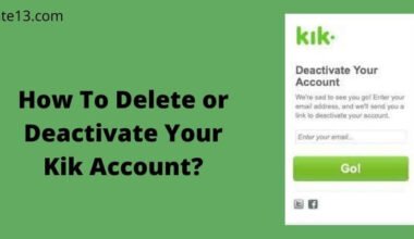 Delete or Deactivate Your Kik Account