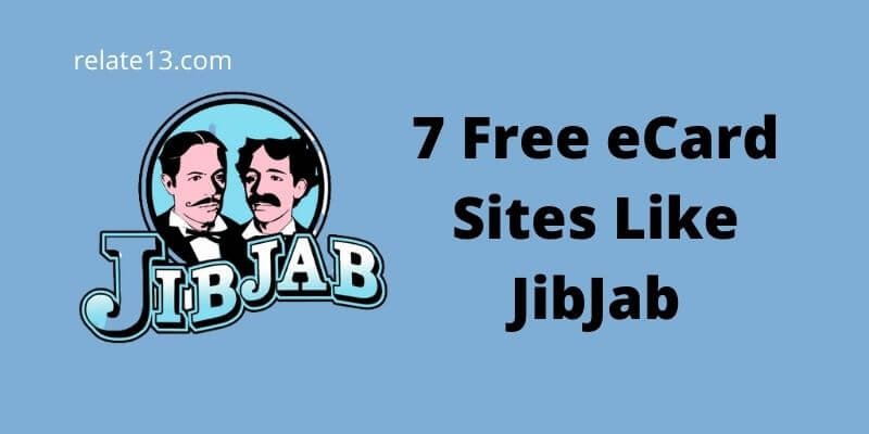 Free ECard Sites Like JibJab 7 Best JibJab Alternatives 2022