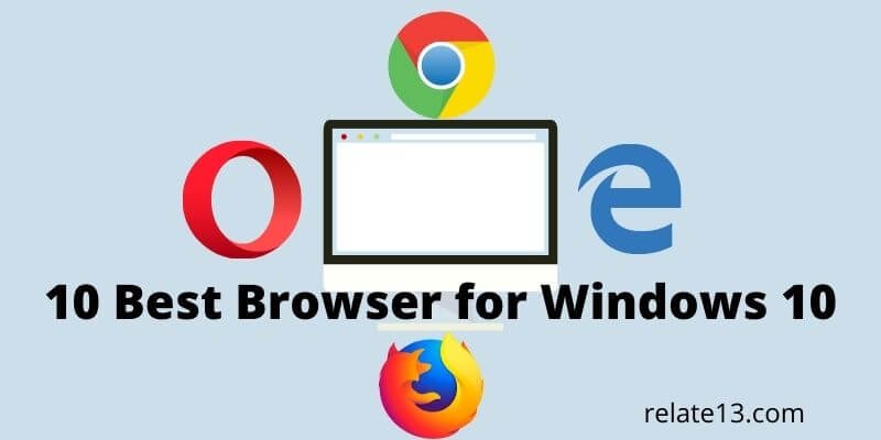 best browser for windows 10 after chrome