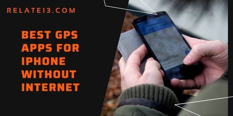 Best GPS Apps For iPhone