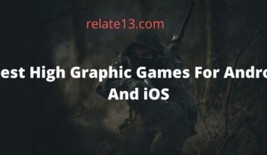 Best High Graphic Games For Android And iOS