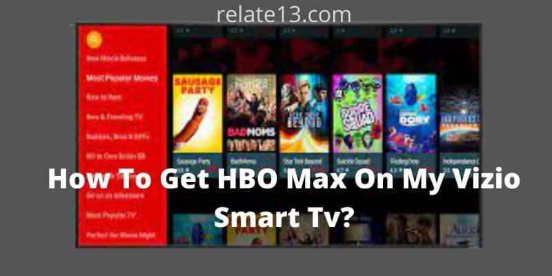 How To Get HBO Max On My Vizio Smart Tv 1