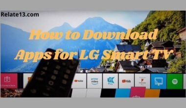 How to Download Apps for LG Smart TV