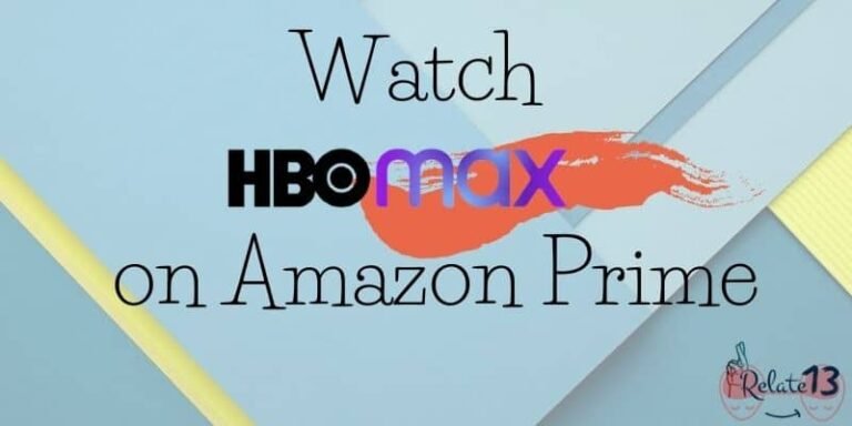 how to watch hbo max amazon prime how to watch hbo max amazon prime