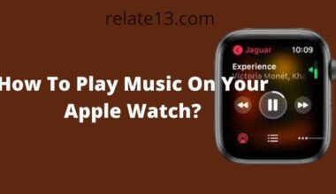 Play Music On Apple Watch
