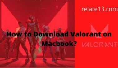 How To Download Valorant on Macbook