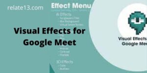 visual effects google meet download