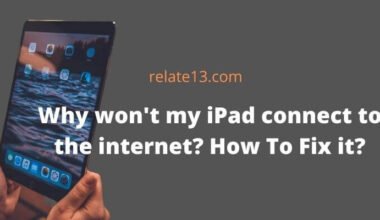 iPad won't connect to internet