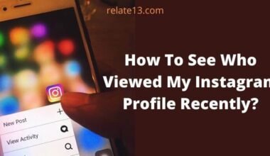 How To See Who Viewed My Instagram Profile Recently