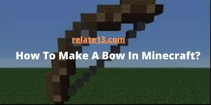 How To Make A Bow In Minecraft