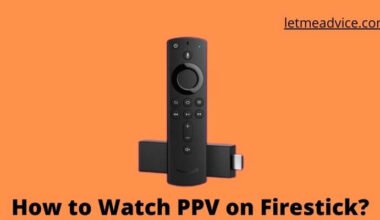Watch PPV on Firestick