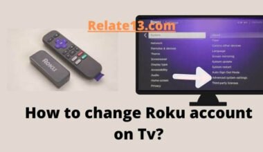 How to change Roku account on Tv