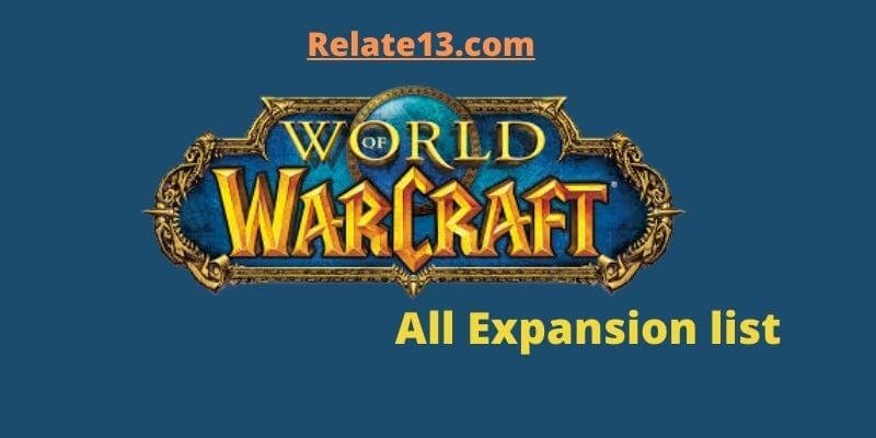 Wow Expansion list - World of Warcraft