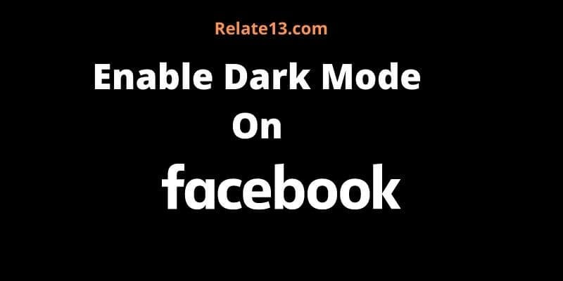 Enable Dark Mode On facebook