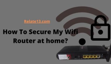 How To Secure My Wifi Router at home