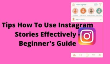 Tips - How to Use Instagram Stories
