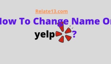 How To Change Name On Yelp
