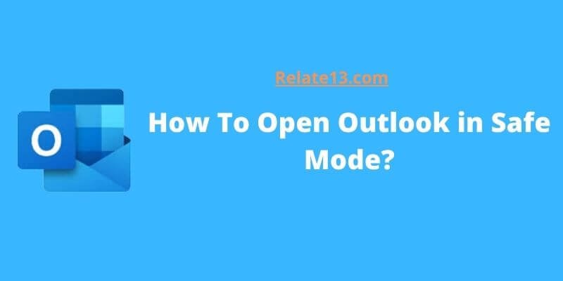 How To Open Outlook in Safe Mode
