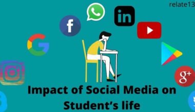 Impact of Social Media on Student’s life