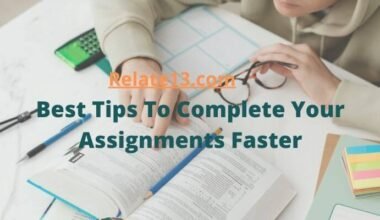 How to Complete Your Assignments Faster