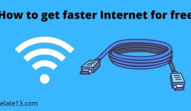 How to get faster Internet for free
