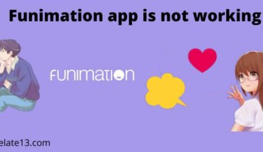 Funimation app not working how to fix