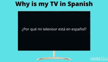 Why is my TV in Spanish