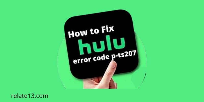 fix Hulu error code P-TS207 (1)