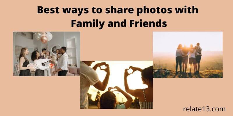 Best Apps To Share Photos With Family And Friends
