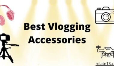 Best Vlogging Accessories
