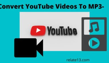 Convert YouTube Videos To MP3