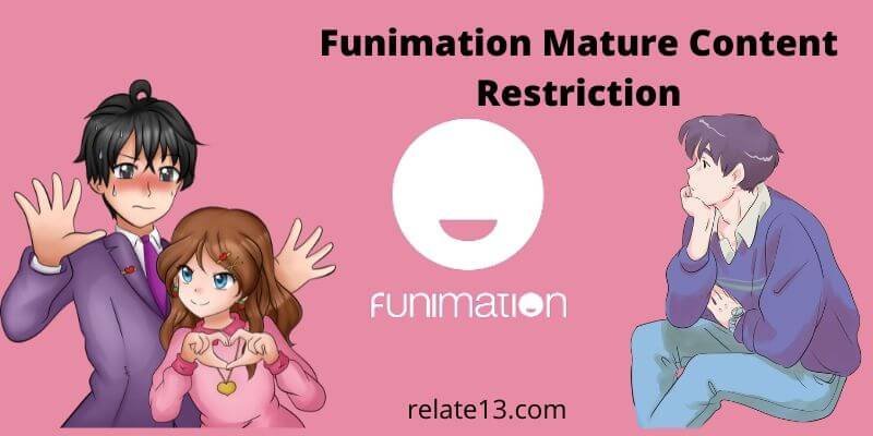 Funimation Mature Content Restriction
