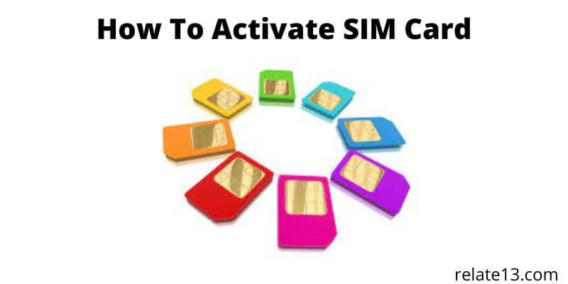 How To Activate SIM Card