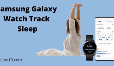 Samsung Galaxy Watch Track Sleep