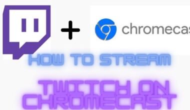 how to stream twitch on chromecast