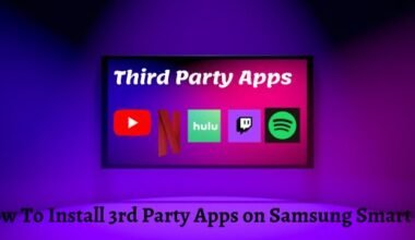 How to Install 3rd Party Apps on Samsung Smart TV