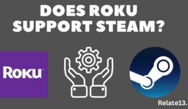 Does Roku Support Steam